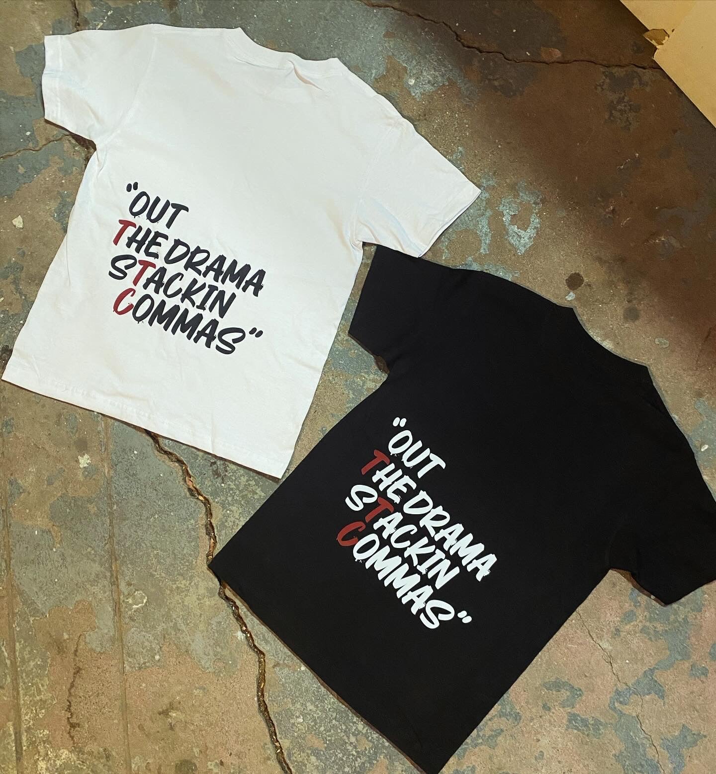 "OUT THE DRAMA STACKIN COMMAS" TEE SHIRTS